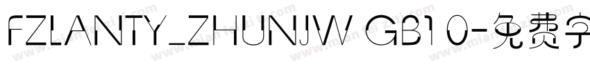 FZLANTY_ZHUNJW GB1 0字体转换
